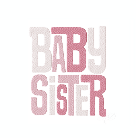 Baby Sister Embroidery Design