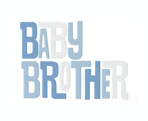 Baby Brother Embroidery Design